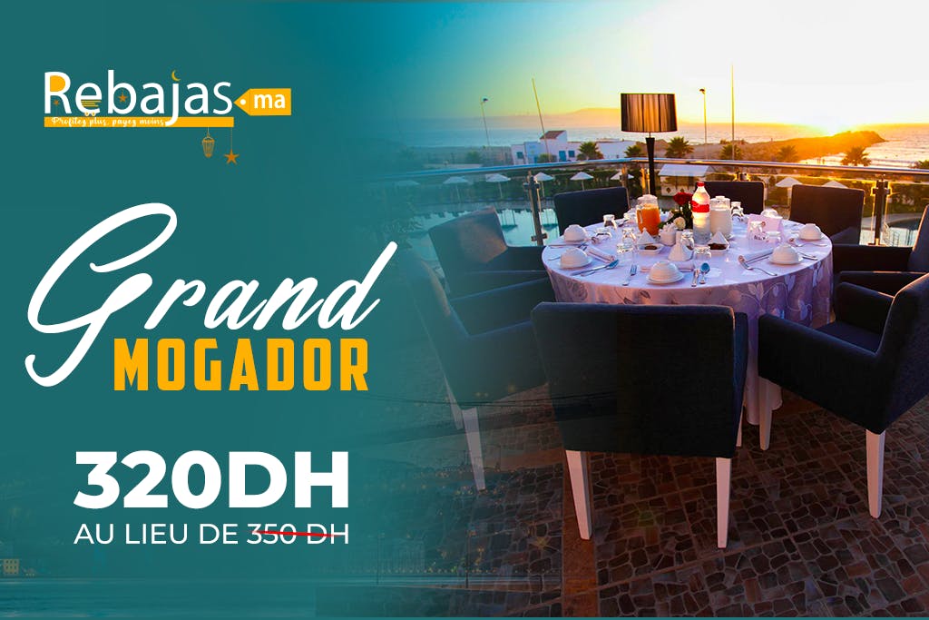 F’tour Ramadan en Buffet au Mogador Hôtels & Resorts – Tanger