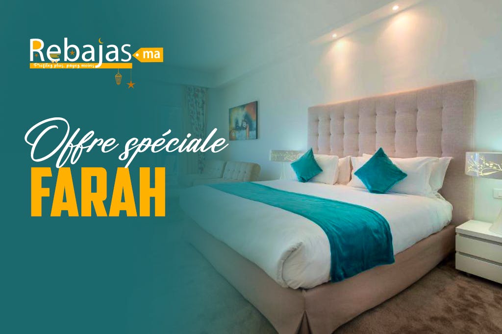 Offre Spéciale Ramadan – Hôtel Farah x REBAJAS.MA